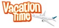 Font design for word vacation time with airplane flying