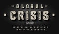 Font Global Crisis. 3d vintage display typeface Royalty Free Stock Photo