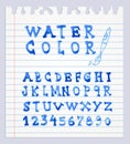 Font Watercolor. Handwritten Vector illustration.