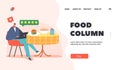 Food Column Landing Page Template. Foodie Character Sit at Table Enjoy Meals. Blogger or Critic Visiting Restaurant