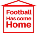 Football Has Come Home - footballs coming home