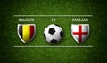 Football Match schedule, Belgium vs England, flags of countries