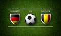 Football Match schedule, Germany vs Belgium, flags of countries