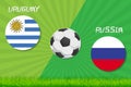 Football match Uruguay vs Russia. Sport background