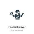 Football player vector icon on white background. Flat vector football player icon symbol sign from modern american football Royalty Free Stock Photo