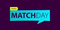 Football or Soccer matchday banner on purple background. Sport news Banner template design. Vector