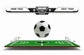 Football or soccer playing field with infographic elements and 3d ball. Sport Game. Football stadium scoreboard on white