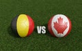 Footballs in flags colors on grass . Belgium with Canada. World Cup football championship 2022 .