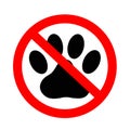 Forbidden animal footprint sign on white background. prohibited cat or dog icon. no pets allowed sign. flat style Royalty Free Stock Photo