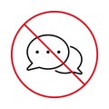 Forbidden Chat Speak Pictogram. No Allowed Dialog Text Talk Sign. Ban Speech Bubble Black Line Icon. Speech Balloon Red