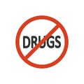 Forbidden drugs icon. No narcotic symbol. Sign stop doping vector