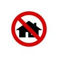 Forbidden house. Not home icon. Vector illustration eps 10