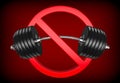 Forbidden sign with barbell or dumbbell. Bodybuilding, GYM and weight lifting is prohibited on red background.