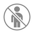 Forbidden sign with a user profile gray icon. Public navigation, no man entry symbol Royalty Free Stock Photo