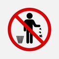 It is forbidden to throw garbage