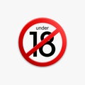 Forbidden under 18 years old sign. Adults only sign. Vector illustration.
