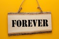 Forever On Wooden Sign Royalty Free Stock Photo