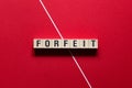 Forfeit - word concept on cubes Royalty Free Stock Photo