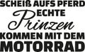 Forget the horse, real prince turn up by motorcycle. German statement.