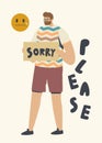 Forgiveness Concept. Male Character Apologize Holding Board with Sorry Inscription, Man Ask to Forgive for Mistake