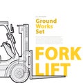 Forklift - black and white wire set of ground works machines vehicles with typography.