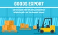 Forklift goods export concept banner, flat style
