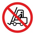 Forklift prohibited symbol Vector illustration.
