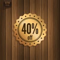 Forty percent offer. Discount badge, stamp, sticker, tag, label on wooden background. Vector.