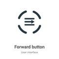 Forward button vector icon on white background. Flat vector forward button icon symbol sign from modern user interface collection