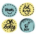 Four children s logo with handwriting. Be kind. Super boy. Thanks. Oh baby.