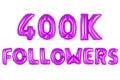 Four hundred thousand followers, purple color