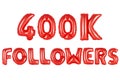 Four hundred thousand followers, red color