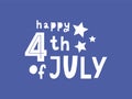 Fourth of July - American Independence Day vector illustration - 4th of July typographic design USA Royalty Free Stock Photo