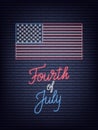 Fourth of July. USA Independence Day neon sign. USA National flag and lettering for July 4th celebration