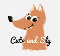 Fox cute and sly t-shirt print. Forest friends kids design, wild animal nursery poster.