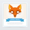 Fox role-play mask for children s theater or birthday party. Cute animal s muzzle. Flat vector design for invitation