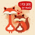 Foxes couple in love. Funny Valentine`s day card