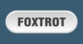 foxtrot button