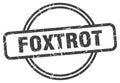 foxtrot stamp. foxtrot round grunge sign.