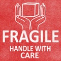 Fragile sticker rubber stamp with handle with care and Sign