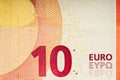 fragment of ten Euro bill. 10 euro banknote. The euro is the official currency of the European Union Royalty Free Stock Photo
