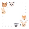 Frame with animal faces, tiger, lemur, panda, deer and fox. Design template for text, copy space.