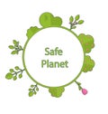 Frame form circle green earth plant flower cry safe planet