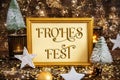 Frame With Frohes Fest, Means Happy Holidays, Golden Christmas Decoration Royalty Free Stock Photo