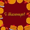 Frame of pancakes and caviar on the Russian holiday Maslenitsa