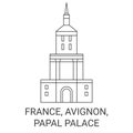 France, Avignon, Papal Palace, travel landmark vector illustration