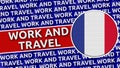 France Circular Flag with Work and Travel Titles