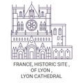 France, Historic Site , Of Lyon ,Lyon Cathedral travel landmark vector illustration