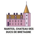 France, Nantes, Chateau Des Ducs De Bretagne travel landmark vector illustration