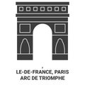 France, Paris, Arc De Triomphe travel landmark vector illustration Royalty Free Stock Photo